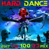 Hard Dance Doc, Doctor Spook & DJ Acid Hard House - Hard Dance 2017 Top 100 DJ Mix