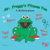 Music with Mar. - Mr. Froggy's Fitness Fun